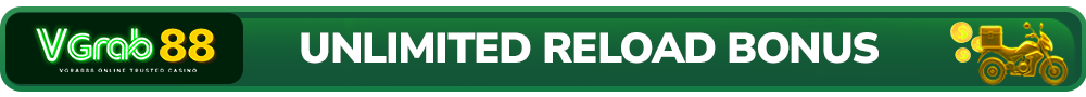  UNLIMITED RELOAD BONUS