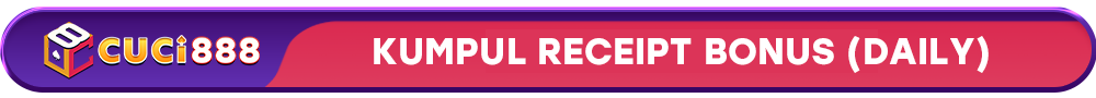  KUMPUL RECEIPT BONUS (DAILY)				